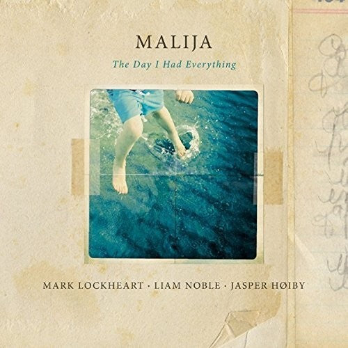 Malija: Day I Had Everything (Vinyl LP)
