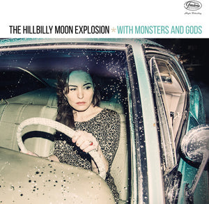 Hillbilly Moon Explosion: With Monsters & Gods (Vinyl LP)