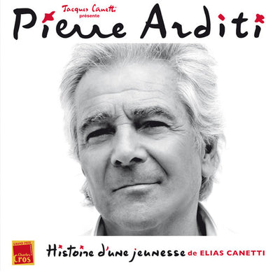 Arditi, Pierre: Histoire D'une Jeunesse (De Elias Canetti) (Vinyl LP)