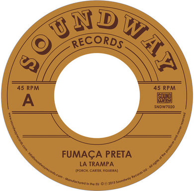 Fumaca Preta: La Trampa (7-Inch Single)