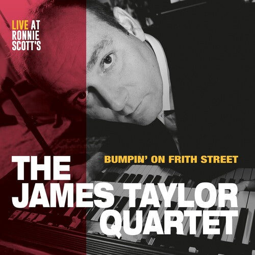Taylor, James Quartet: Bumpin' on Frith Street (Vinyl LP)
