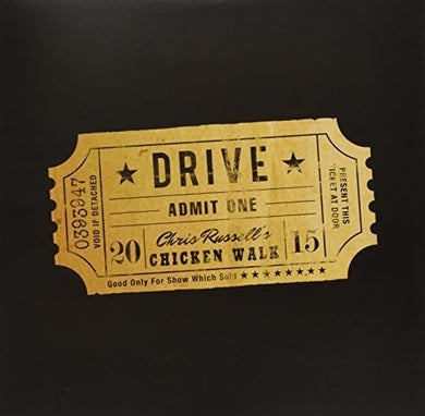 Chris Russell's Chicken Walk: Drive (Vinyl LP)