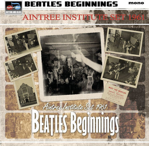 Beatles Beginnings: Aintree Inst. Set 1961 / Var: Beatles Beginnings: Aintree Inst. Set 1961 / Various (Vinyl LP)