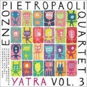 Enzo Quartet Pietropaoli: Yatra Vol.3 (Vinyl LP)