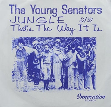 Young Senators: JUNGLE B/W THAT'S THE WAY IT IS (7-Inch Single)