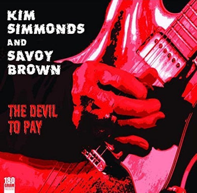 Kim Simmonds and Savoy Brown: Devil To Pay (Vinyl LP)