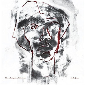 Jones, Meilyr: How to Recognise a Work of Art (7-Inch Single)