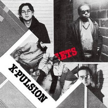 X- Pulsion/Streets: X- Pulsion/Streets (Split) (7-Inch Single)
