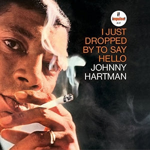 Hartman, Johnny: I Just Dropped By to Say Hello (Vinyl LP)
