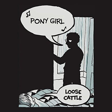 Loose Cattle: Pony Girl (Vinyl LP)
