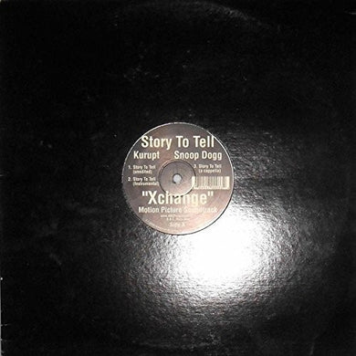 Kurupt & Snoop Dogg: Story to Tell (12-Inch Single)