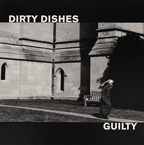 Dirty Dishes: Guilty (Vinyl LP)