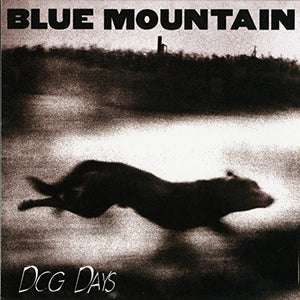 Blue Mountain: Dog Days (Vinyl LP)