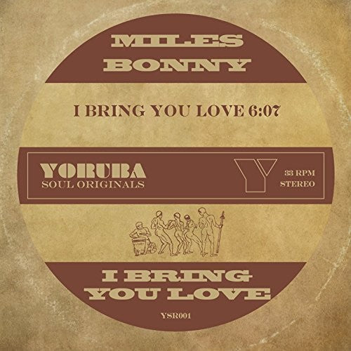 Miles Bonny: Bring You Love (7-Inch Single)