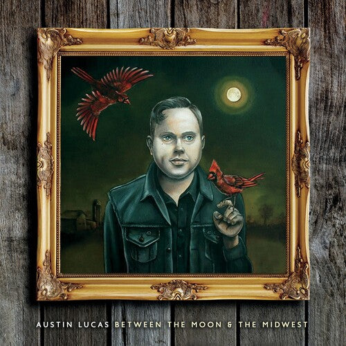 Lucas, Austin: Between The Moon & The Midwest (Vinyl LP)