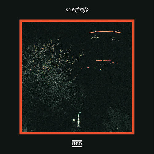 So Pitted: Neo (Vinyl LP)
