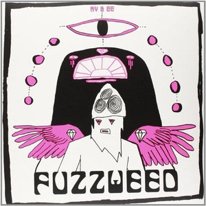 Mv & Ee (Valentine, Matt & Elder, Erika): Fuzzweed (Vinyl LP)