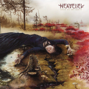 Hexvessel: When We Are Death (Vinyl LP)