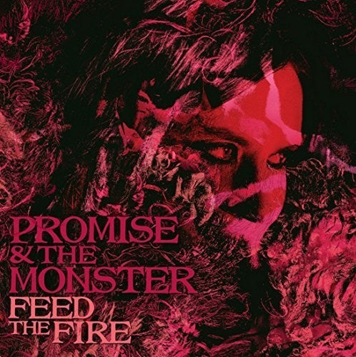 Promise & Monster: Feed the Fire (Vinyl LP)