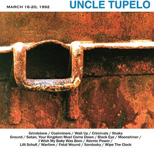 Uncle Tupelo: March 16-20 1992 (Vinyl LP)