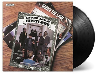 Above the Law: Livin Like Hustlers (Vinyl LP)