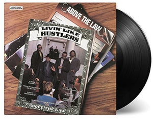 Above the Law: Livin Like Hustlers (Vinyl LP)