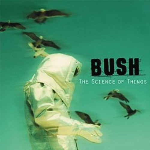 Bush: Science Of Things (Vinyl LP)