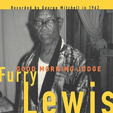 Lewis, Furry: Good Morning Judge (Vinyl LP)