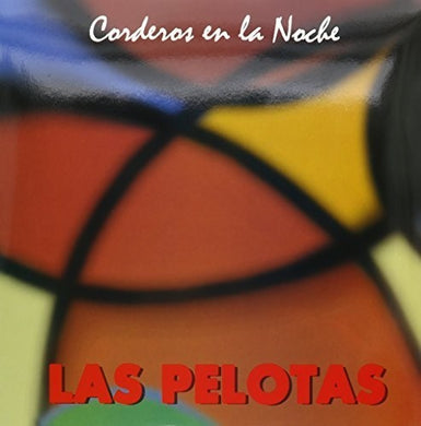 Las Pelotas: Corderos en la Noche (Vinyl LP)