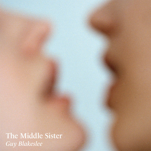 Blakeslee, Guy: Middle Sister (Vinyl LP)