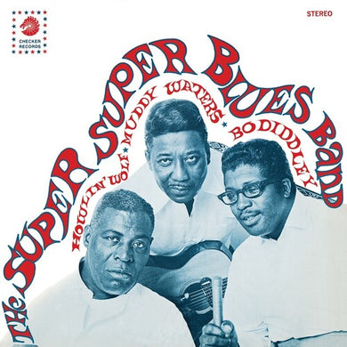 Super Super Blues Band: Howlin' Wolf Muddy Waters & Bo Diddley (Vinyl LP)