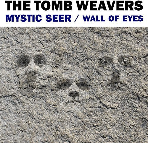 The Tomb Weavers: Wall Of Eyes / Mystic Seer (7-Inch Single)