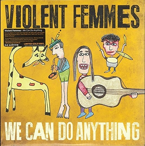 Violent Femmes: We Can Do Anything (Vinyl LP)