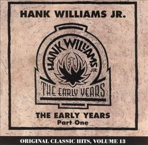 Williams Jr, Hank: (2 LP) The Early Years (Vinyl LP)
