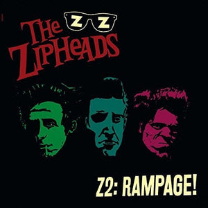Zipheads: Z2:rampage (Vinyl LP)