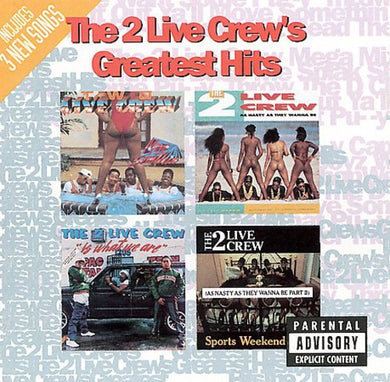 2 Live Crew: Greatest Hits (Vinyl LP)