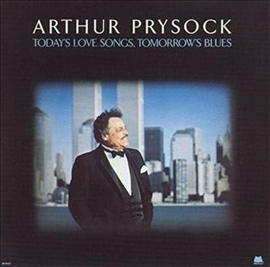 Arthur Prysock: Today's Love Songs Tomorrow's Blues (Vinyl LP)