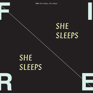Fire: She Sleeps, She Sleeps (Vinyl LP)