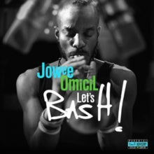 Jowee Omicil: Let's Bash! (Vinyl LP)