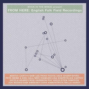 From Here: English Folk Field Recordings / Various: From Here: English Folk Field Recordings (Various Artists) (Vinyl LP)