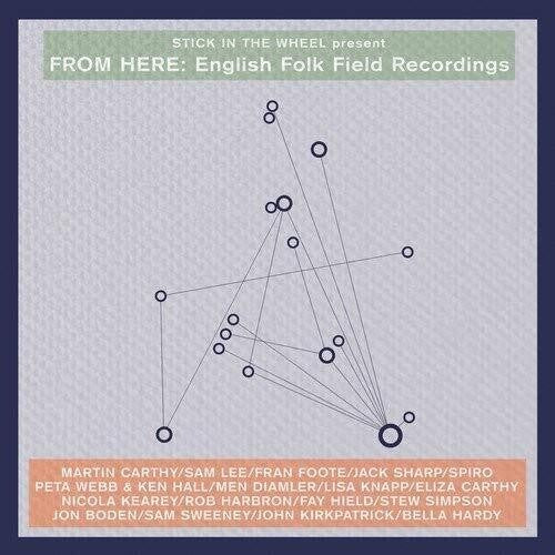From Here: English Folk Field Recordings / Various: From Here: English Folk Field Recordings (Various Artists) (Vinyl LP)