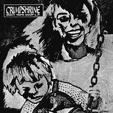 Crimpshrine: Duct Tape Soup (Vinyl LP)