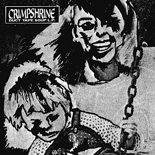 Crimpshrine: Duct Tape Soup (Vinyl LP)