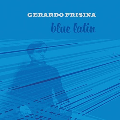 Frisina: Blue Latin (Vinyl LP)
