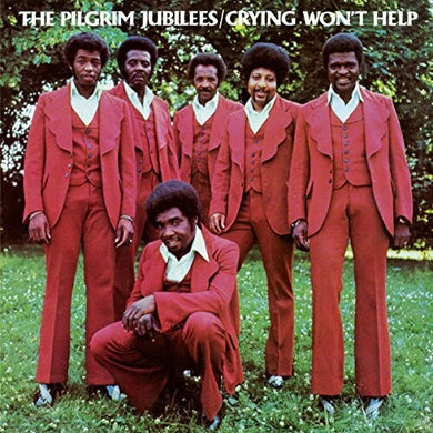 Pilgrim Jubilees: Crying Won't Help (Vinyl LP)