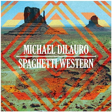 Dilauro, Michael: Spaghetti Western (Vinyl LP)