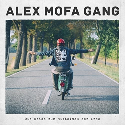 Alex Mofa Gang: Die Reise Zum Mittelmas Der Erde (Vinyl LP)