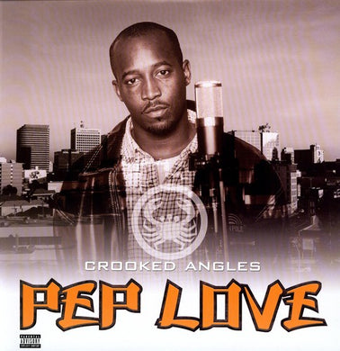 Pep Love: Crooked Angles (X4) / Act Phenom (X3) (12-Inch Single)
