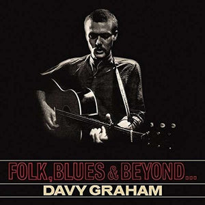 Graham, Davy: Folk, Blues And Beyond (Vinyl LP)