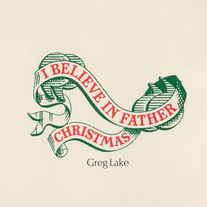 Greg Lake: I Believe In Father Christmas (Vinyl LP)